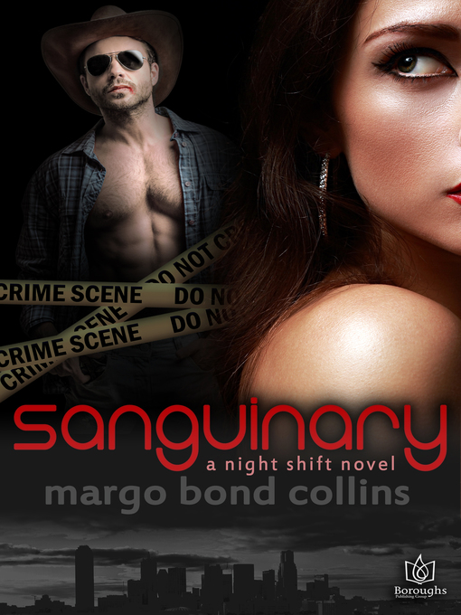 Title details for Sanguinary by Margo Bond Collins - Available